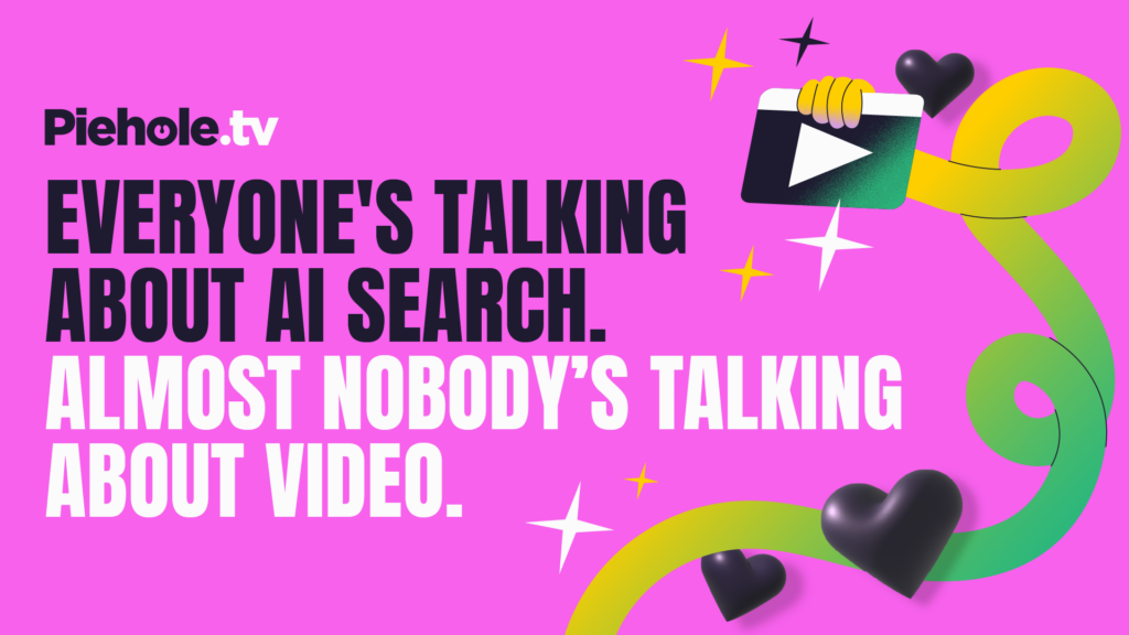 Everyone's talking about AI search. Almost nobody's talking about video.